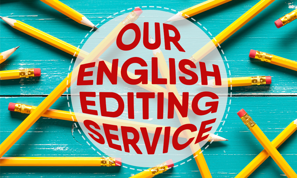 Our English Editing Service